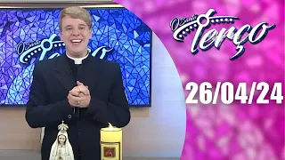 O Santo Terço da REDEVIDA | 26/04/24 | Padre Lúcio Cesquin