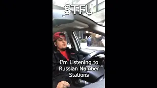 STFU I'm listening to Russian number stations