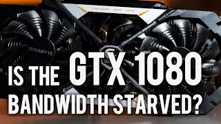 Is the GTX 1080 bandwidth starved?