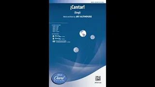 Cantar! (SAB), by Jay Althouse – Score & Sound