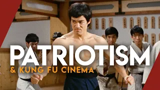 Why Are Kung Fu Movies So Patriotic | Video Essay