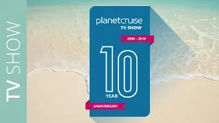 Planet Cruise TV 10 Year Anniversary - As Seen On Ideal World TV | Planet Cruise TV