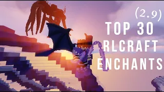 RLCraft Best Enchantments! Top 30 Enchantments in RLCraft 2.9!!!