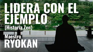 LEADING BY EXAMPLE: RYOKAN MASTER AND HIS NEPHEW - a Zen story about living with virtue