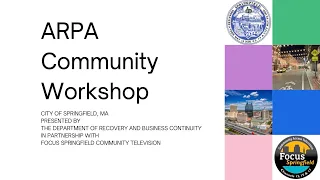 City of Springfield ARPA RFP Community Seminar/Workshop #2 (Remote)