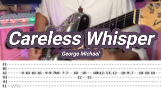Careless Whisper |©George Michael |【Guitar Cover】with TABS