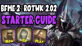 RotWK 2.02 Starter Guide | How to Start Playing RotWK ! | LotR: BfME2: RotWK Unofficial Patch 2.02
