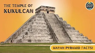 Chichen Itza: The Temple of Kukulcan aka El Castillo - a Maya Wonder