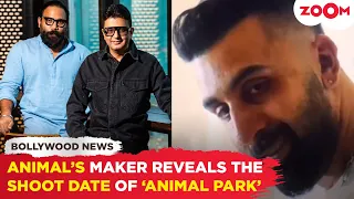 Animal's Director Sandeep Reddy Vanga spills the beans on the shoot of ‘Animal Park’