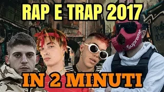 TUTTO IL RAP/TRAP 2017 IN 2 MINUTI