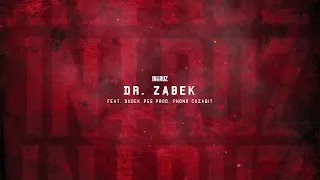 Intruz ft. Dudek P56 - Dr. Ząbek