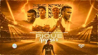 Menor K feat Rick Ribeiro e Kelwin Lopes - Pique Neymar