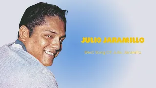 🎵 Julio Jaramillo 🎵 ~ 2024 Songs Playlist ~ Best Collection Full Album 🎵