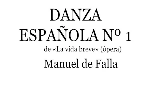 Manuel de Falla: Danza n.º 1 de «La vida breve», piano (1904)