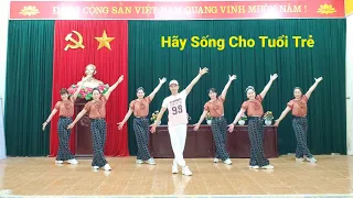 nhảy Hãy Sống Cho Tuổi Trẻ biên đạo Thành Zumba