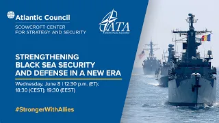 Strengthening Black Sea security and defense in a new era