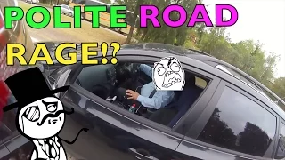 Polite Road Rage!?