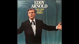 Welcome to My World ~ Eddy Arnold (1971)