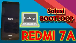 REDMI 7A BOOTLOOP FLASHING VIA MI PHONE ASSISTANT DONE @mrservis46