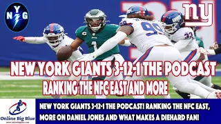 New York Giants 3-12-1 THE PODCAST! Ranking the NFC East, more on Daniel Jones and the Diehard fan!