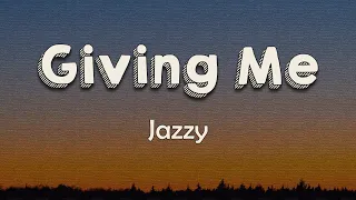 Jazzy - Giving Me (Lyrics) | Step by step when you're moving in When you come to the club