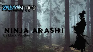 Ninja arashi official music | Zalmyan Tv