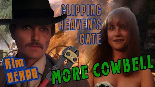 More Cowbell: Film Rehab Diagnosis For Opening Heaven's Gate