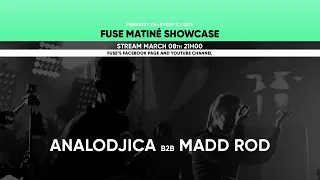 Analodjica b2b Madd Rod - Live @ Fuse Matiné 12.02.22