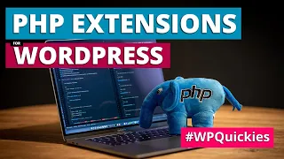 Required PHP Extensions For WordPress - WPQuickies