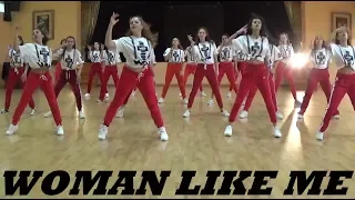 WOMAN LIKE ME Little Mix ft. Nicki Minaj Dance Video. Choreography By Ilana.