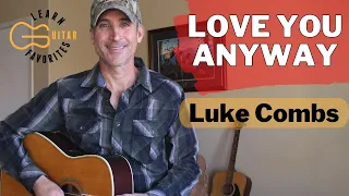 Love You Anyway - Guitar Lesson - Luke Combs | Tutorial