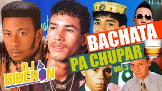 BACHATA PA CHUPAR 🥃 VOL.3 | 💔 BACHATA CORTA VENAS 🍺 Raulin Rodriguez, Anthony Santos Y Mas 🍾 🗣