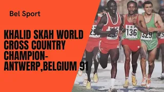 Khalid Skah World Cross Country Champion-ANTWERP,BELGIUM 91
