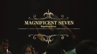 Magnificent Seven | TRUST Orchestra | The Legends 7