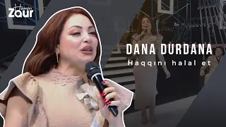 Həmin Zaur | Dana Durdana | Haqqını halal et