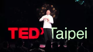 Three Things You Should Know About Eating Creatively | 江振誠 Andre Chiang | TEDxTaipei