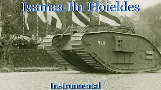 Isamaa Ilu Hoieldes [Instrumental]