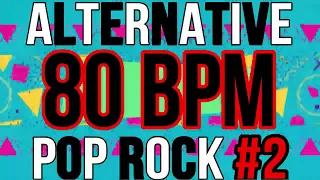 80 BPM - Alternative Pop Rock #2 - 4/4 Drum Track - Metronome - Drum Beat