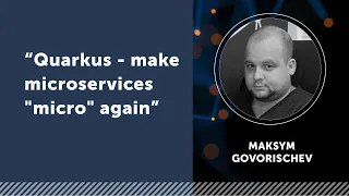 EPAM Java Community Meet-up: Quarkus - make microservices "micro" again