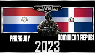 Paraguay VS República Dominicana : PODER MILITAR COMPARACIÓN - Ejército 2023