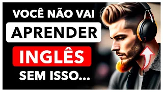 Este é o SEGREDO para APRENDER INGLÊS de verdade | Inglês para Iniciantes