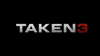 Movie Trailer Title Logo: Taken Trilogy - (2008 - 2014)