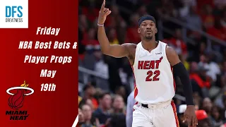 NBA Player Props & Best Bets Picks for May 19th Free NBA Picks & Sports Betting