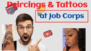 "Peircings and Tattoos at Job Corps!" #jobcorps #educational
