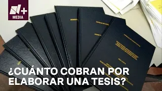 Profesor de la UNAM cobra 15 mil pesos por hacer una tesis; gran porcentaje son plagiadas - N+Prime