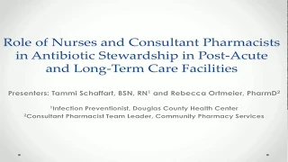 Role of Nurses & Consultant Pharmacist in Antibiotic Stewardship in long-term care