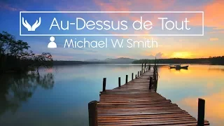 Au-Dessus de Tout (Above All - FR)