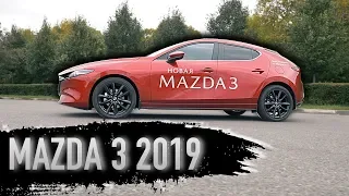 MAZDA 3 2019 ПОЧЕМУ ОНА ДОРОЖЕ МАЗДА 6 2019