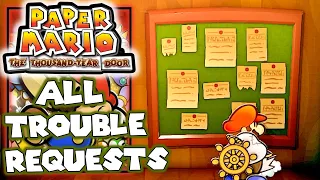 All Trouble Requests , Solve Job Board - Paper Mario The Thousand Year Door