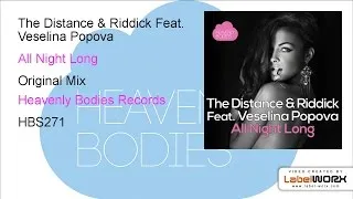 The Distance & Riddick Feat. Veselina Popova - All Night Long (Original Mix)